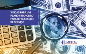 Plano Financeiro Para O Prestador De Serviço Contabilidade Em Brasília - Contabilidade em Brasília