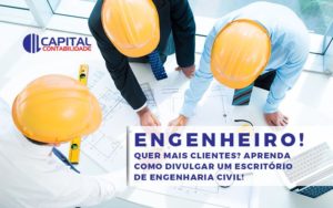Divulgar Um Escritório De Engenharia Civil Contabilidade Em Brasília - Contabilidade em Brasília