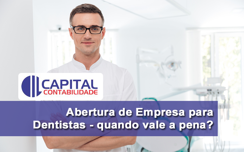 Abertura De Empresa Para Dentistas Contabilidade Em Brasília - Contabilidade em Brasília