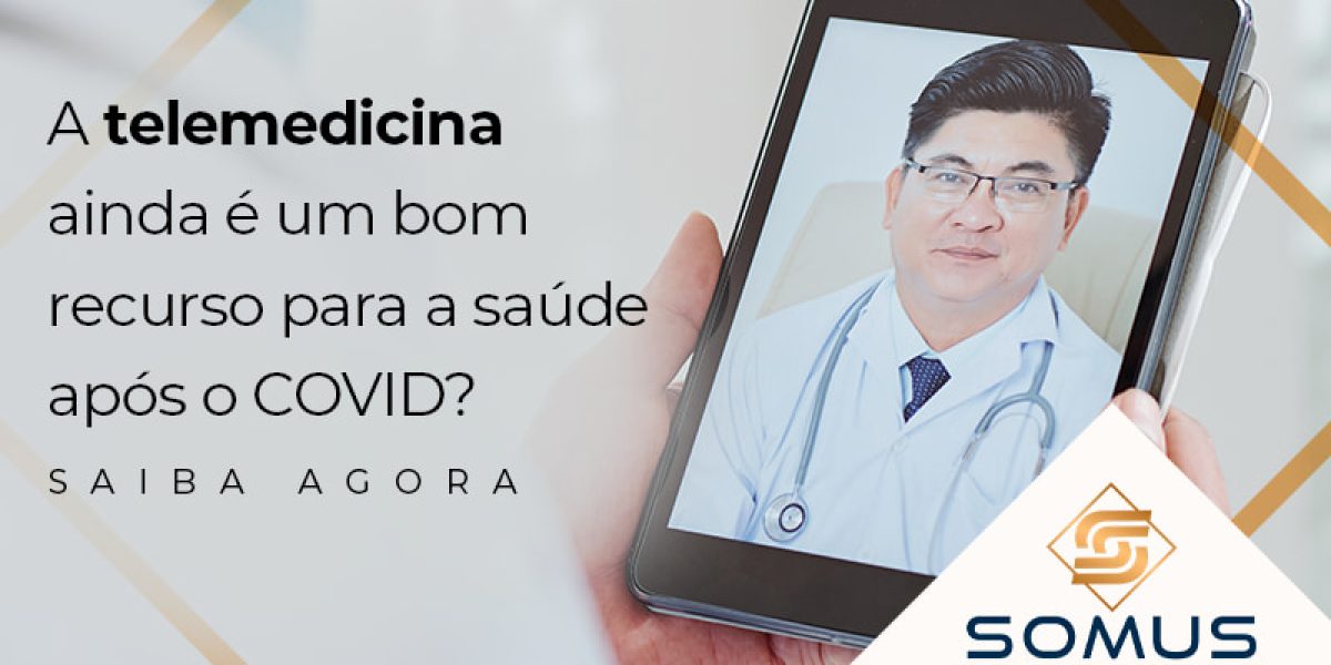 A Telemedicina Ainda E Um Bom Recurso Para A Saude Apos O Covid Saiba Agora Blog - Contabilidade em Brasília