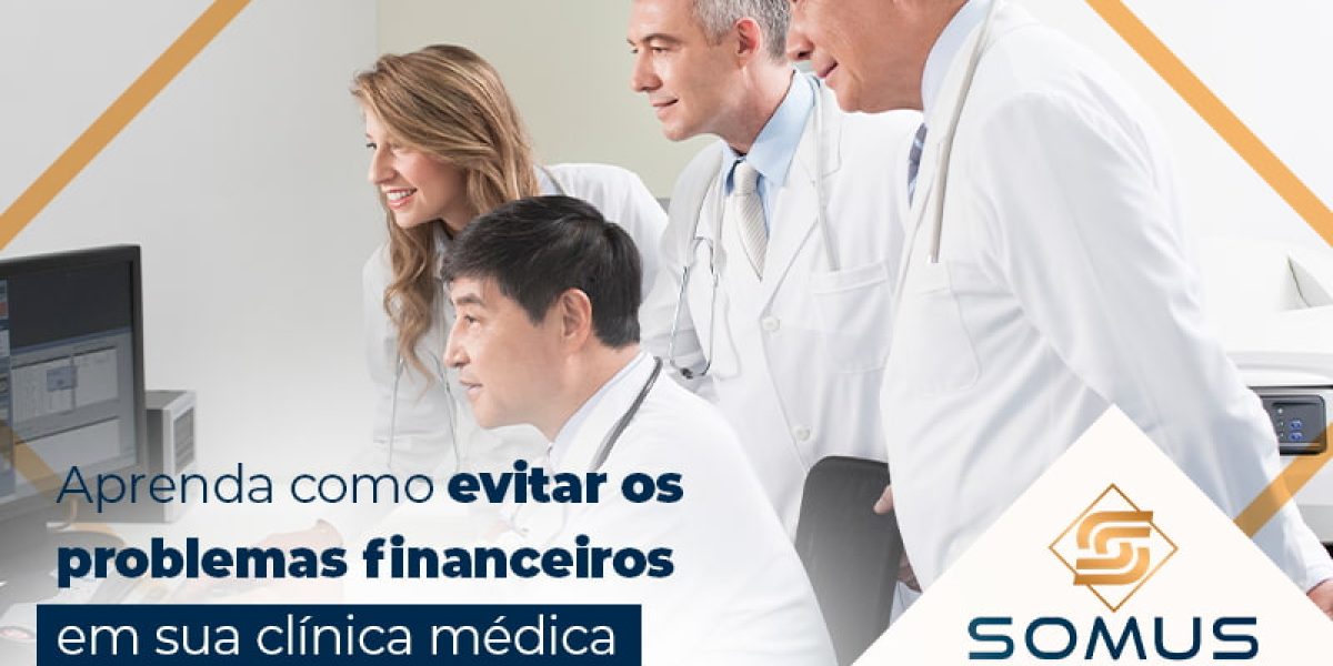 Aprenda Como Evitar Os Probelmas Financeiros Em Sua Clinica Medica Blog - Contabilidade em Brasília