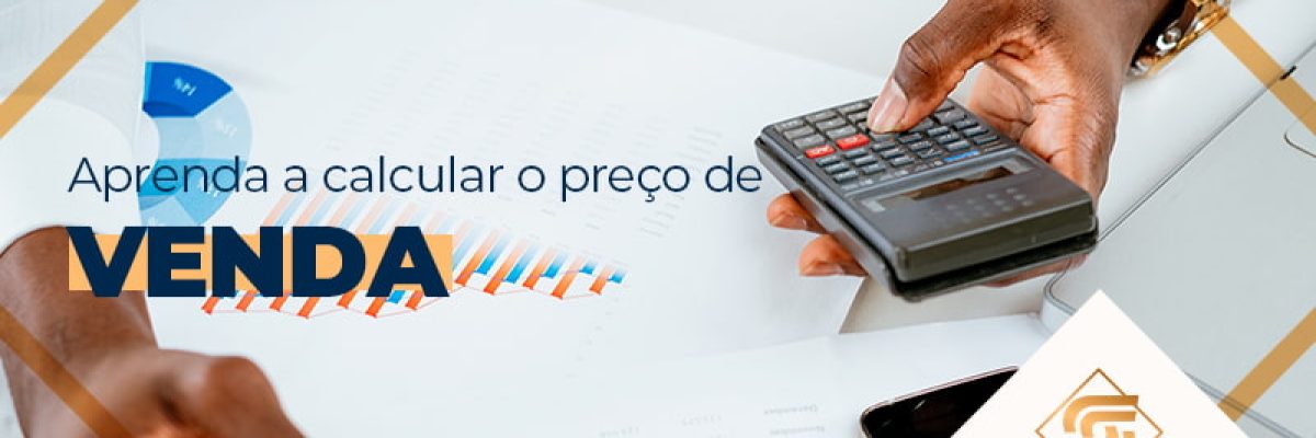 Aprenda A Calcular O Preço De Venda Blog (1) - Contabilidade em Brasília