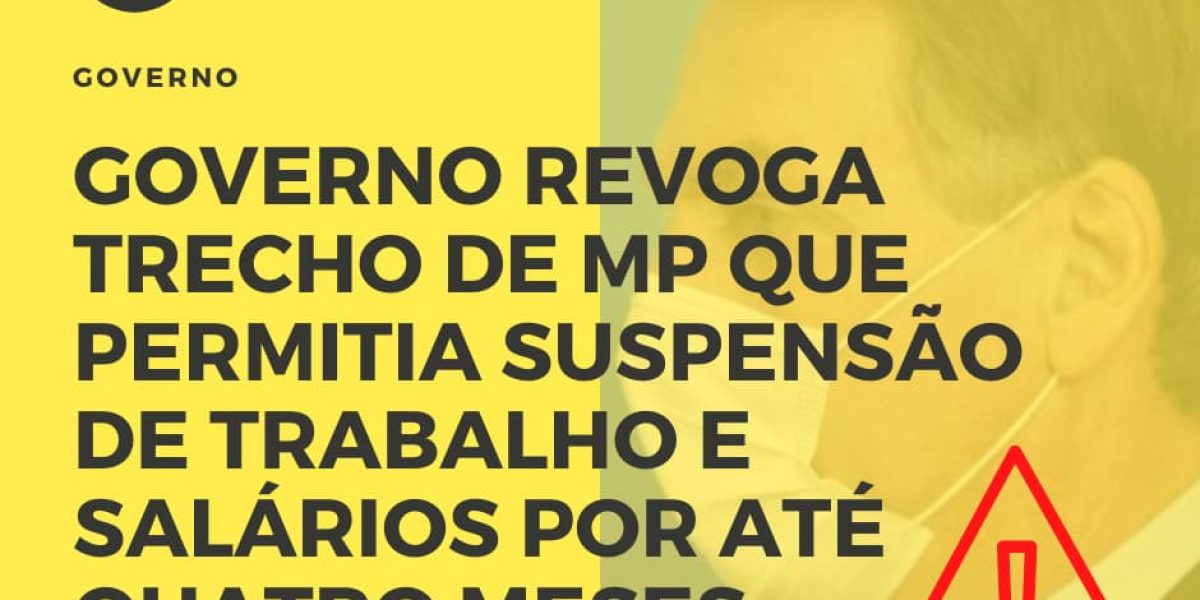 Governo Revoga Trecho De Mp Que Permitia Suspensão De Trabalho E Salários Por Até Quatro Meses Contabilidade Em Brasilia Df | Capital Assessoria Contabilidade Em Brasília - Contabilidade em Brasília