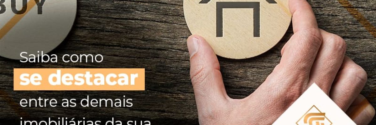 Saiba Como Se Destacarentre As Demais Imobiliarias Da Sua Regiao Agora Mesmo Blog - Contabilidade em Brasília