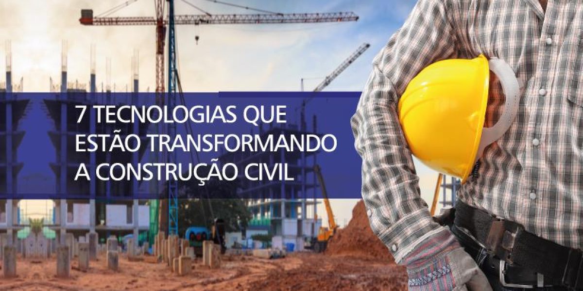 Tecnologias Que Estão Transformando A Construção Civil Contabilidade Em Brasília - Contabilidade em Brasília