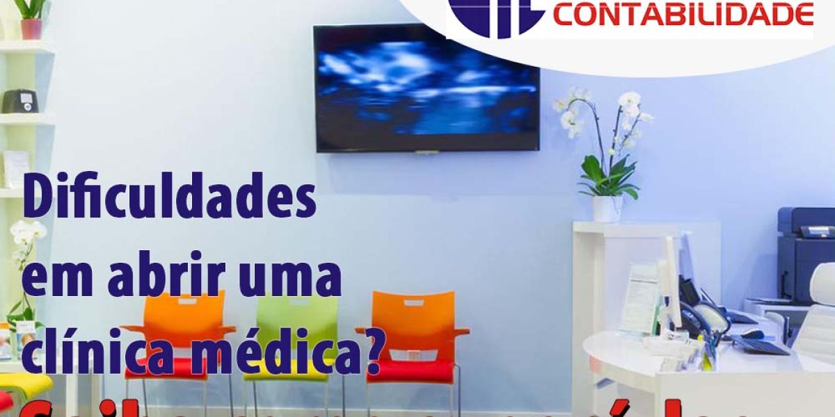 Abrir Uma Clinica Medica Contabilidade Em Brasília - Contabilidade em Brasília