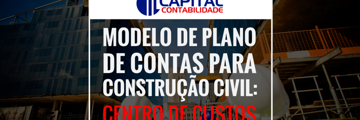 Plano De Contas Para Construção Civil Contabilidade Em Brasília - Contabilidade em Brasília