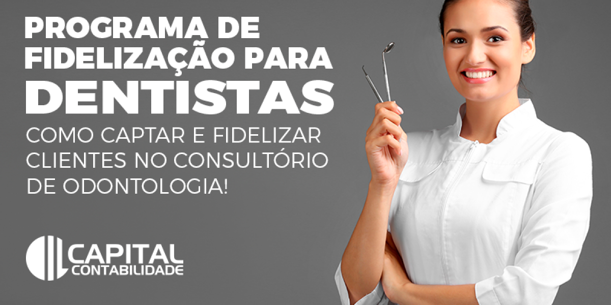 Captar E Fidelizar Contabilidade Em Brasília - Contabilidade em Brasília