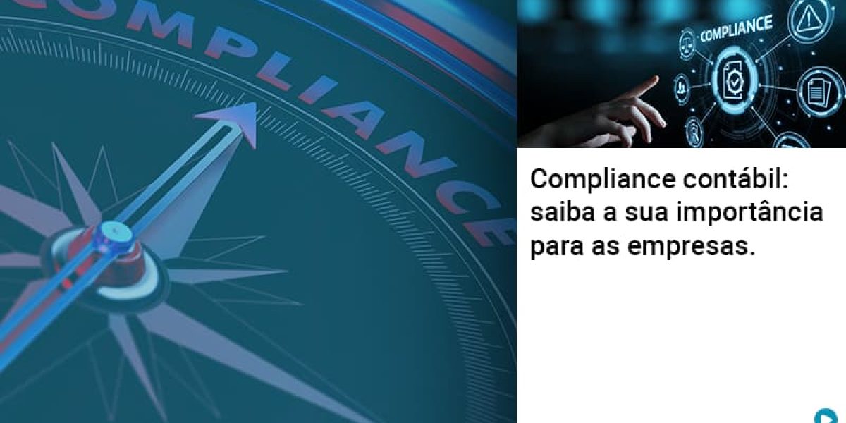 Compliance Contabil Saiba A Sua Importancia Para As Empresas Contabilidade Em Brasília - Contabilidade em Brasília