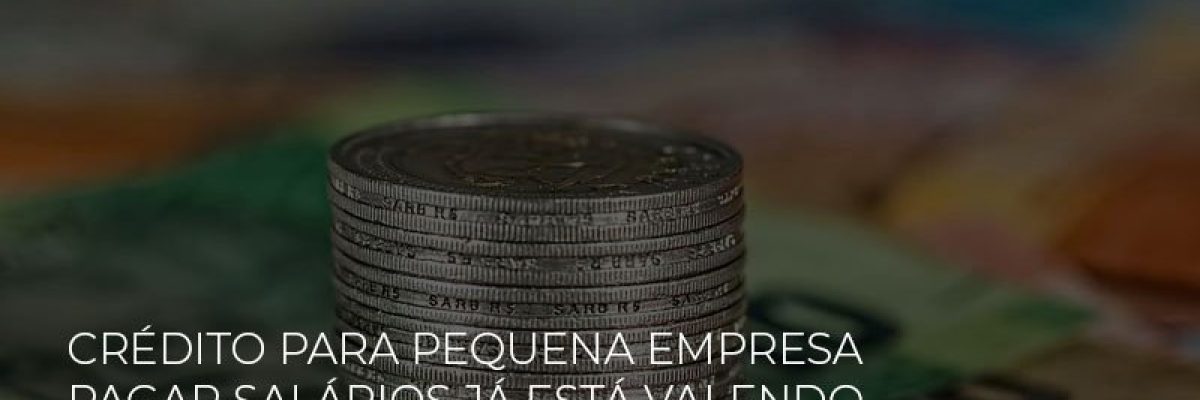 Credito Para Pequena Empresa Pagar Salarios Ja Esta Valendo Contabilidade Em Brasília - Contabilidade em Brasília