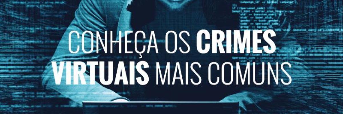 Crimes Virtuais Mais Comuns Contabilidade Em Brasília - Contabilidade em Brasília