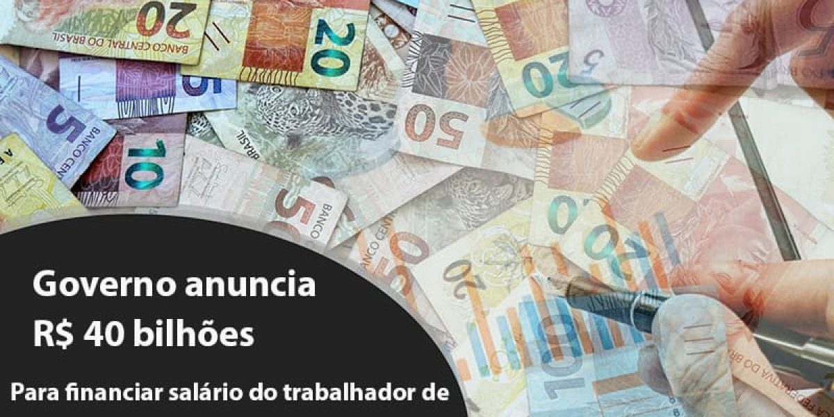 Governo Anuncia R$ 40 Bi Para Financiar Salário Do Trabalhador De Pequenas E Médias Empresas Contabilidade Em Brasília - Contabilidade em Brasília