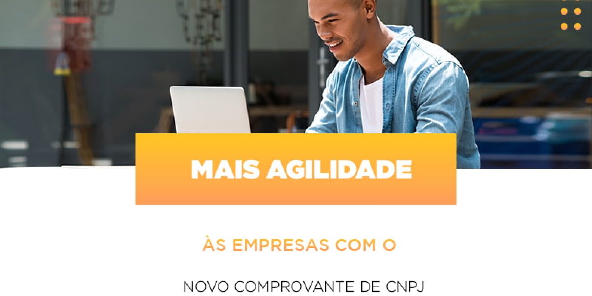 Mais Agilidade As Empresa Com O Novo Comprovante De Cnpj Contabilidade Em Brasília - Contabilidade em Brasília