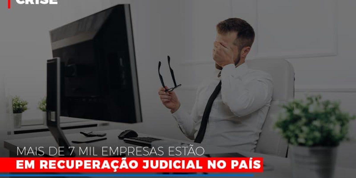 Mais De 7 Mil Empresas Estao Em Recuperacao Judicial No Pais Contabilidade Em Brasília - Contabilidade em Brasília