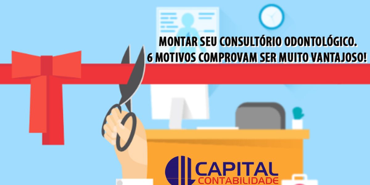 Montar Seu Consultorio Odontologico Contabilidade Em Brasília - Contabilidade em Brasília