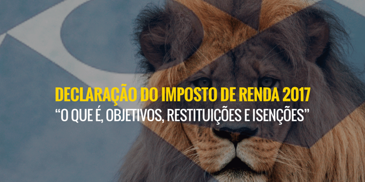 Declaração Do Imposto De Renda 2017 Contabilidade Em Brasília - Contabilidade em Brasília