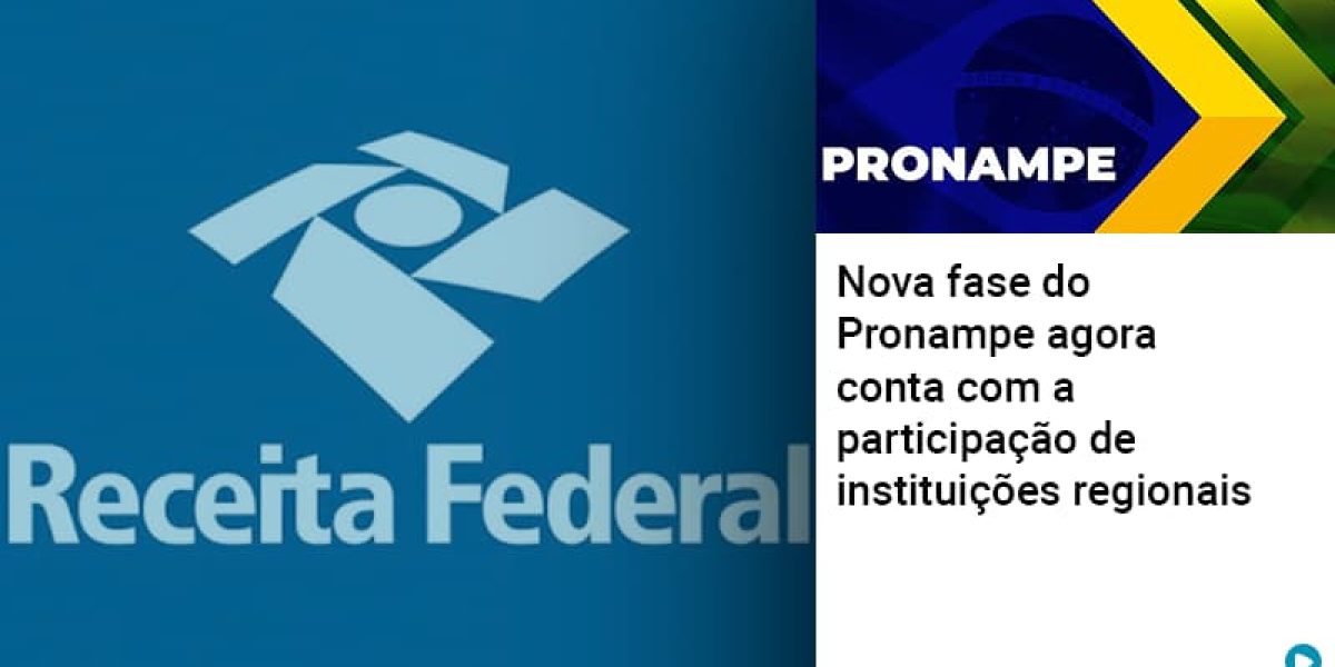 Nova Fase Do Pronampe Agora Conta Com A Participacao De Instituicoes Regionais Contabilidade Em Brasília - Contabilidade em Brasília