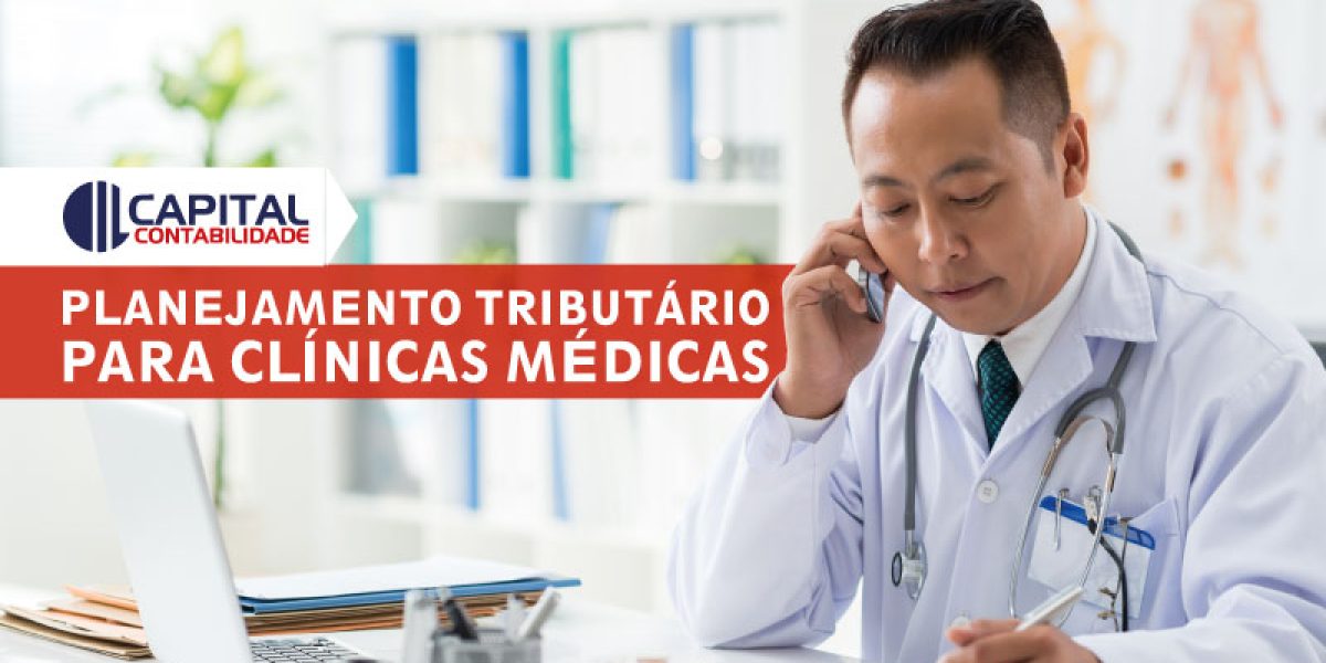 Planejamento Tributário Para Clínicas Médicas Contabilidade Em Brasília - Contabilidade em Brasília