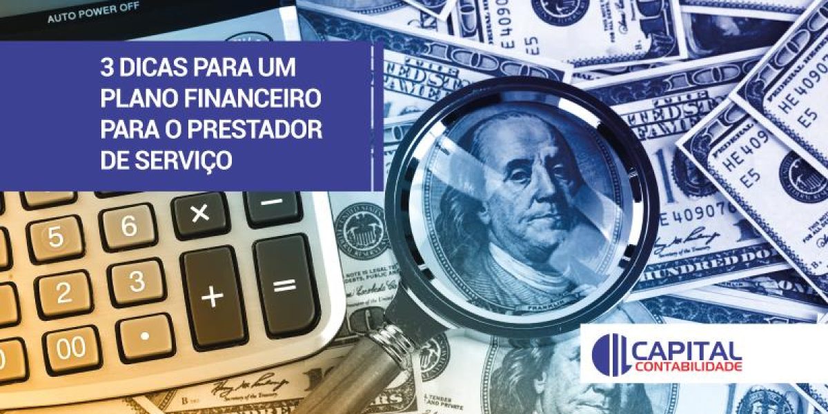 Plano Financeiro Para O Prestador De Serviço Contabilidade Em Brasília - Contabilidade em Brasília