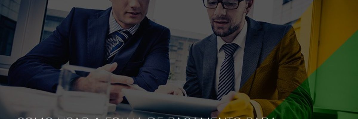 Simples Nacional Como Usar A Folha De Pagamento Para Reduzir Os Custos Da Empresa Contabilidade Em Brasília - Contabilidade em Brasília