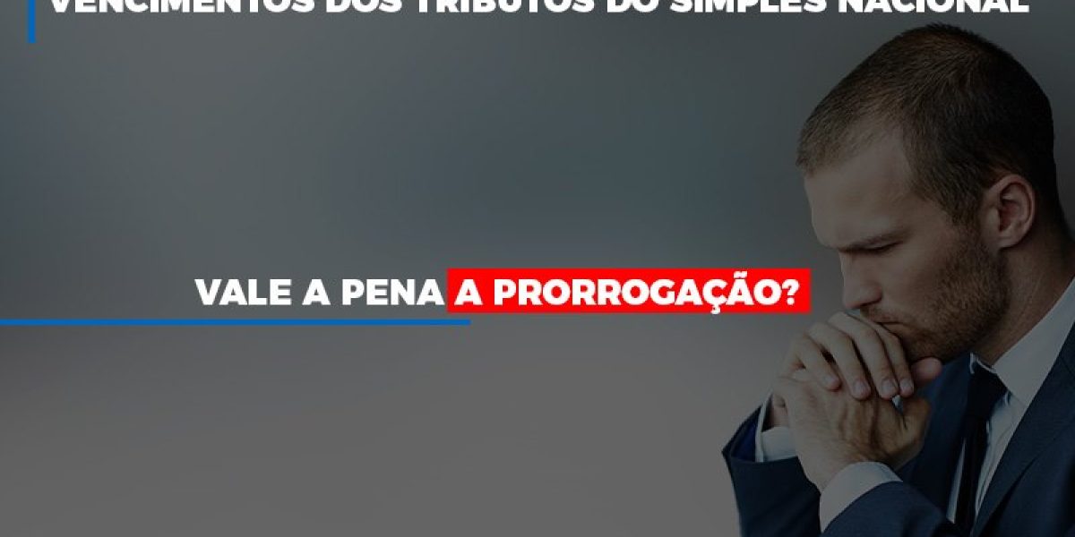 Vale A Pena A Prorrogacao Dos Investimentos Dos Tributos Do Simples Nacional Contabilidade Em Brasília - Contabilidade em Brasília
